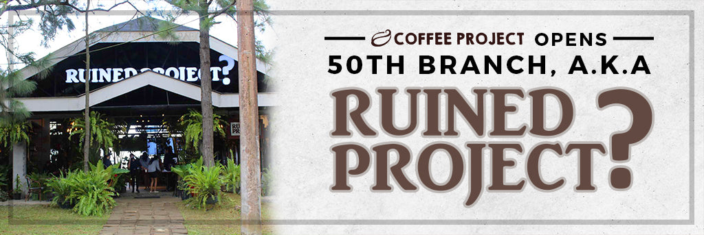 Coffee Project opens 50th branch, a.k.a Ruined Project?
